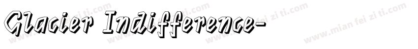 Glacier Indifference字体转换